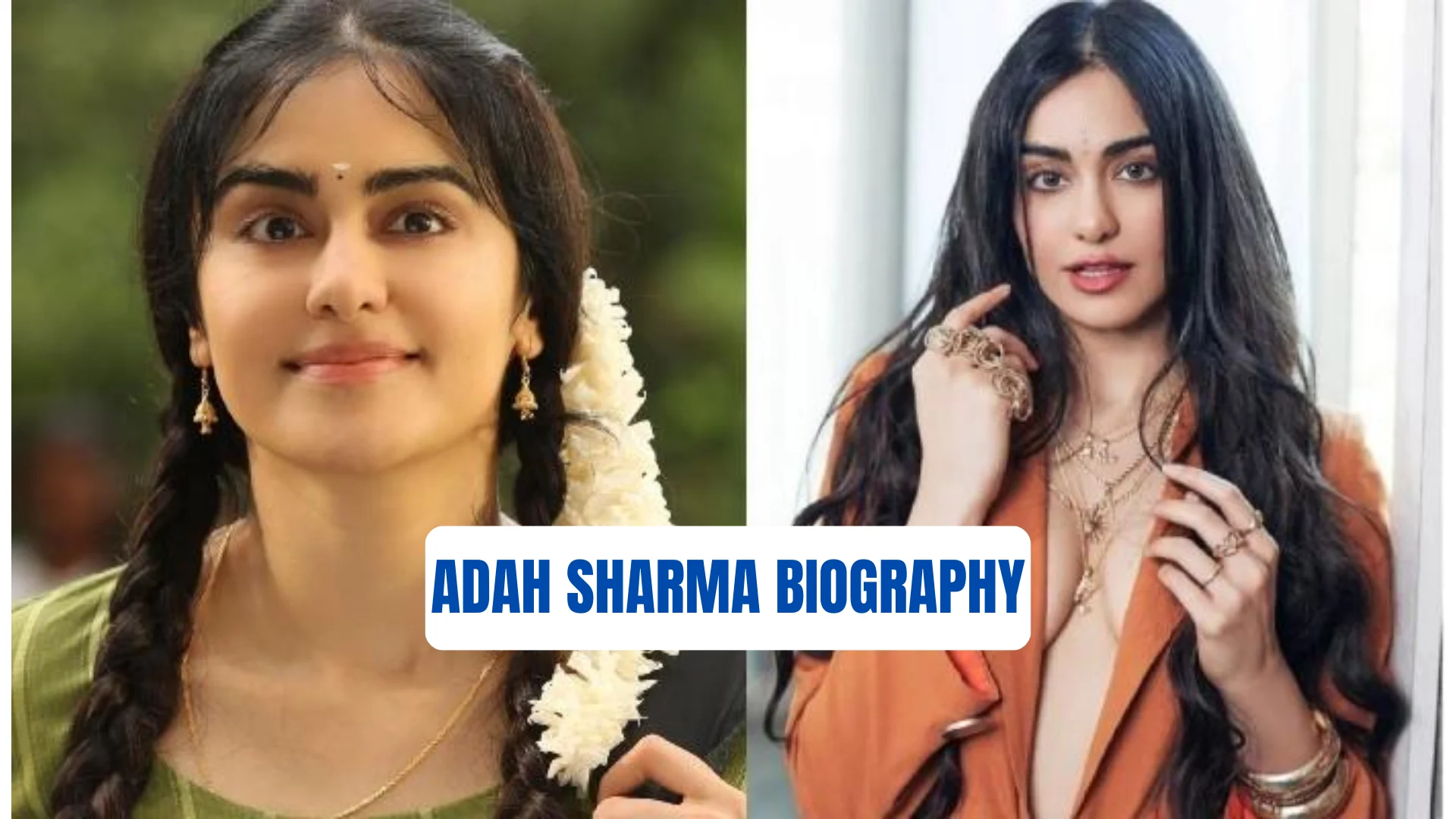 Adah Sharma Biography