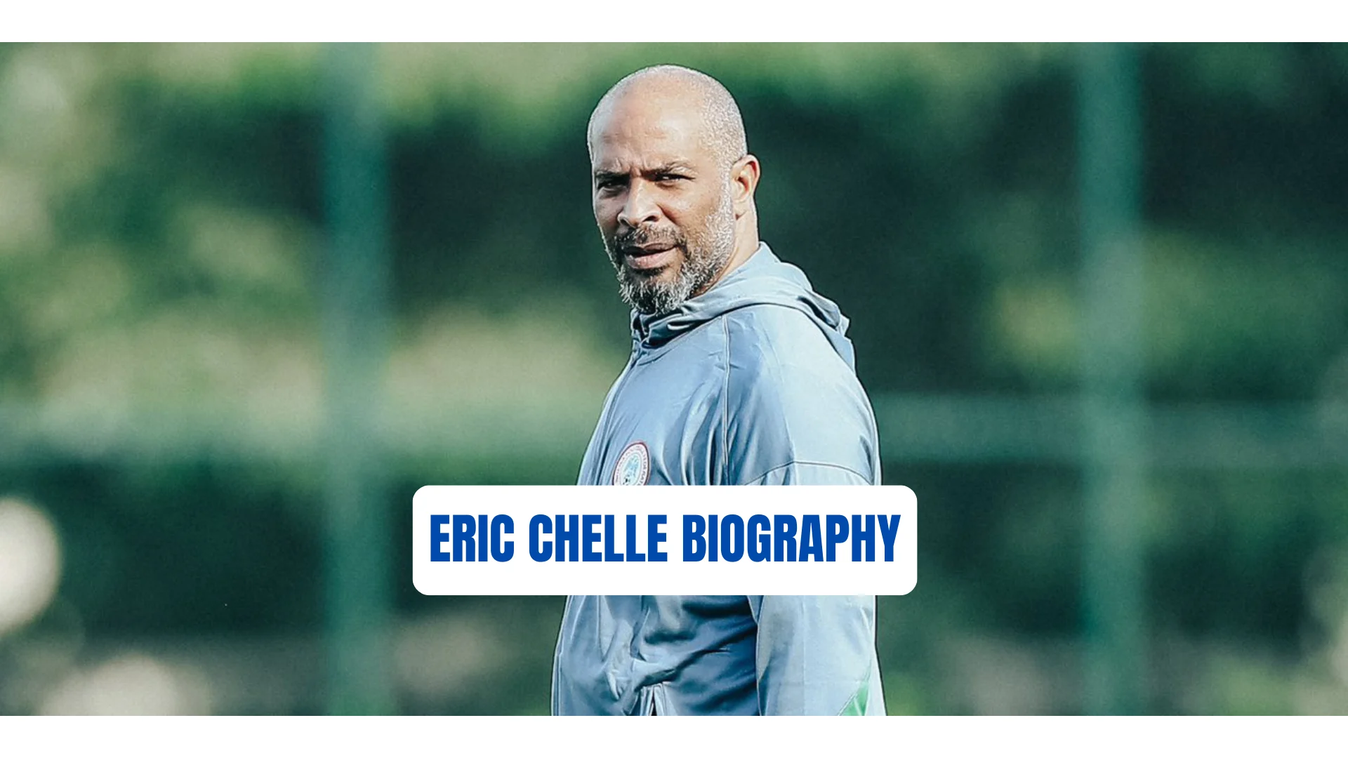 Eric Chelle Biography