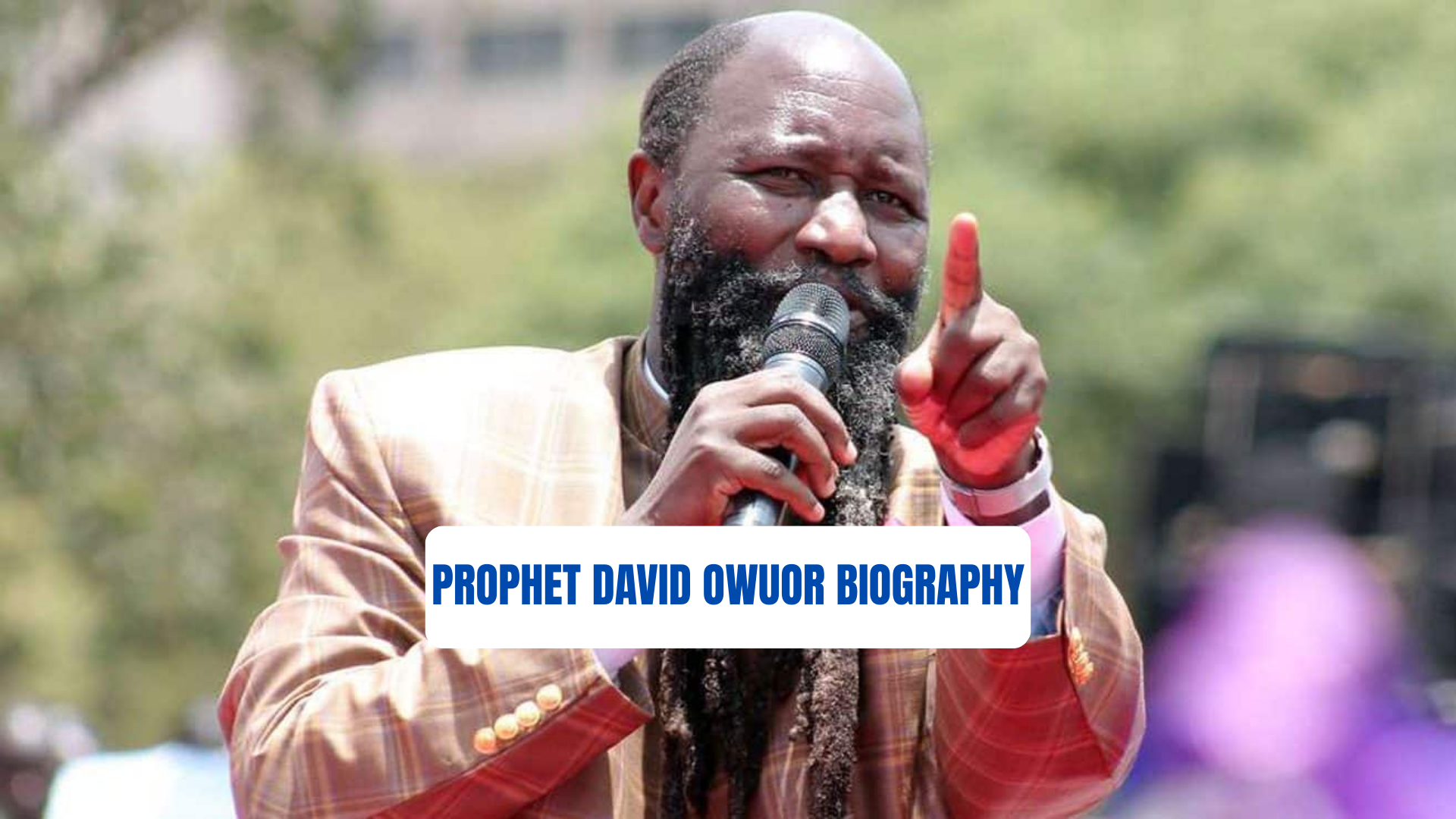 Prophet David Owuor Biography